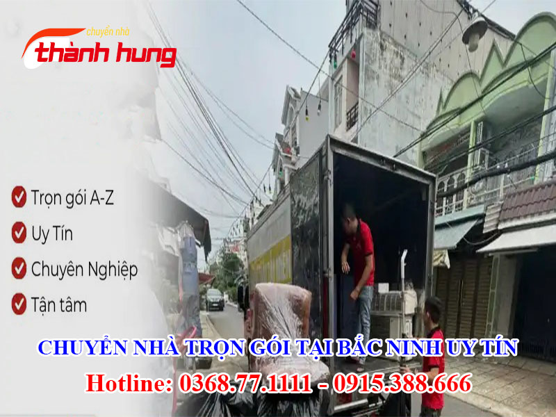 Chuyển nhà trọn gói tại Bắc Ninh uy tín