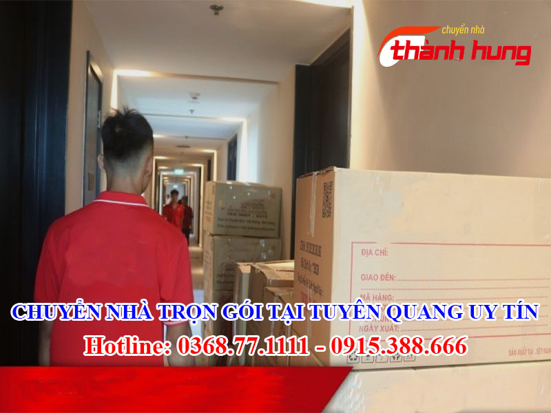 Chuyển nhà trọn gói tại Tuyên Quang uy tín
